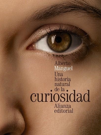 Una historia natural de la curiosidad | 9788420699424 | Manguel, Alberto