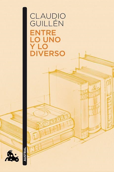 Entre lo uno y lo diverso | 9788490664759 | Guillén, Claudio