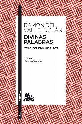 Divinas palabras | 9788467036268 | Valle-Inclán, Ramón del