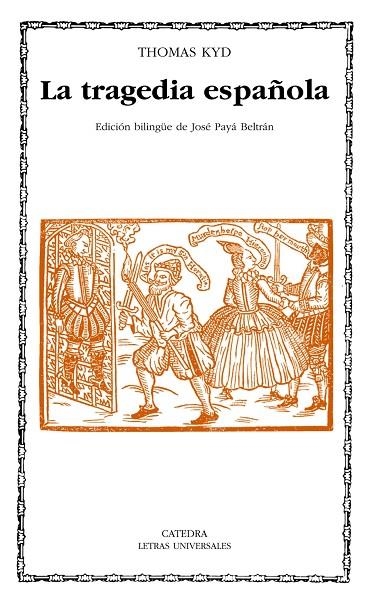 La tragedia española | 9788437624785 | THOMAS KYD