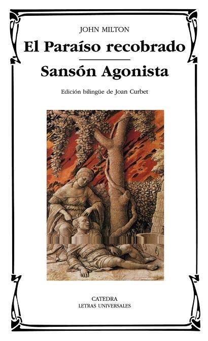 El Paraíso recobrado; Sansón Agonista | 9788437621258 | JOHN MILTON