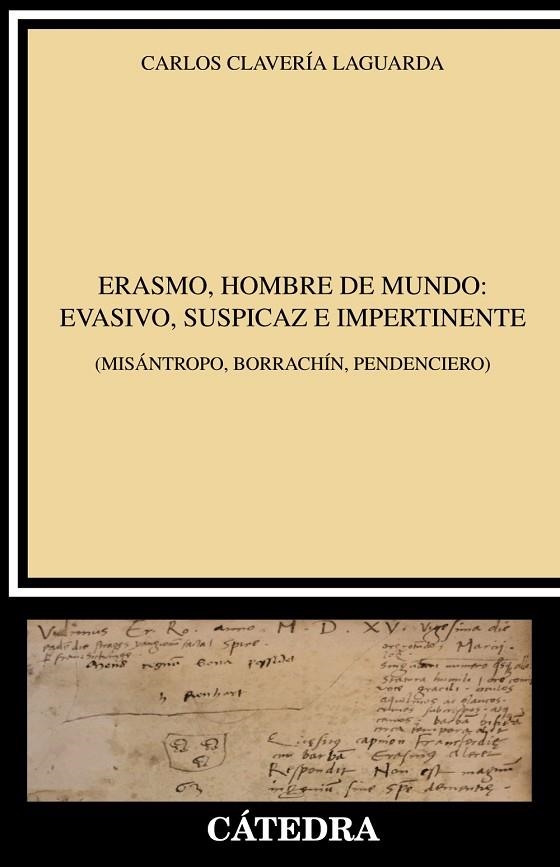 Erasmo, hombre de mundo: evasivo, suspicaz e impertinente | 9788437638386 | CARLOS CLAVERÍA LAGUARDA