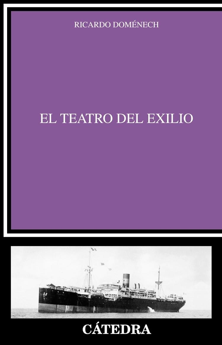 El teatro del exilio | 9788437631486 | RICARDO DOMÉNECH