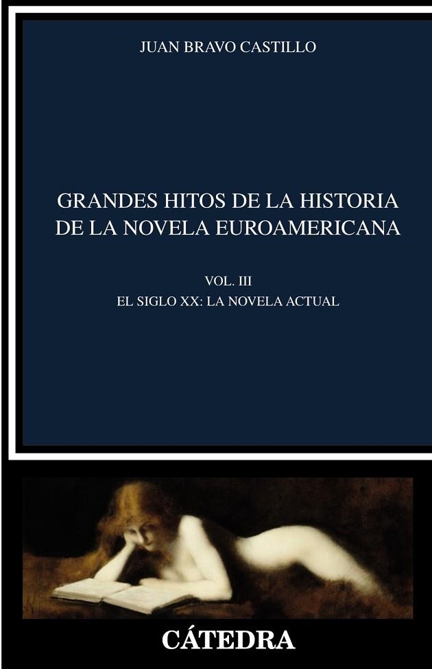 Grandes hitos de la historia de la novela euroamericana | 9788437636023 | JUAN BRAVO CASTILLO