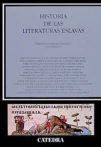 Historia de las literaturas eslavas | 9788437615660 | FERNANDO PRESA GONZÁLEZ