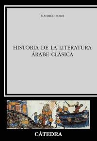 Historia de la literatura árabe clásica | 9788437619880 | MAHMUD SOBH