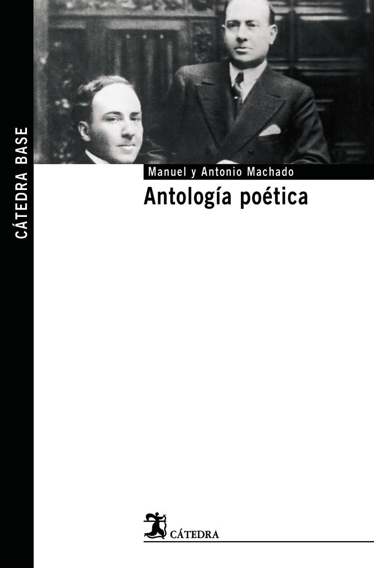 Antología poética | 9788437623504 | MACHADO, ANTONIO;MACHADO, MANUEL