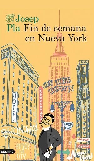 Fin de semana en Nueva York | 9788423350773 | JOSEP PLA