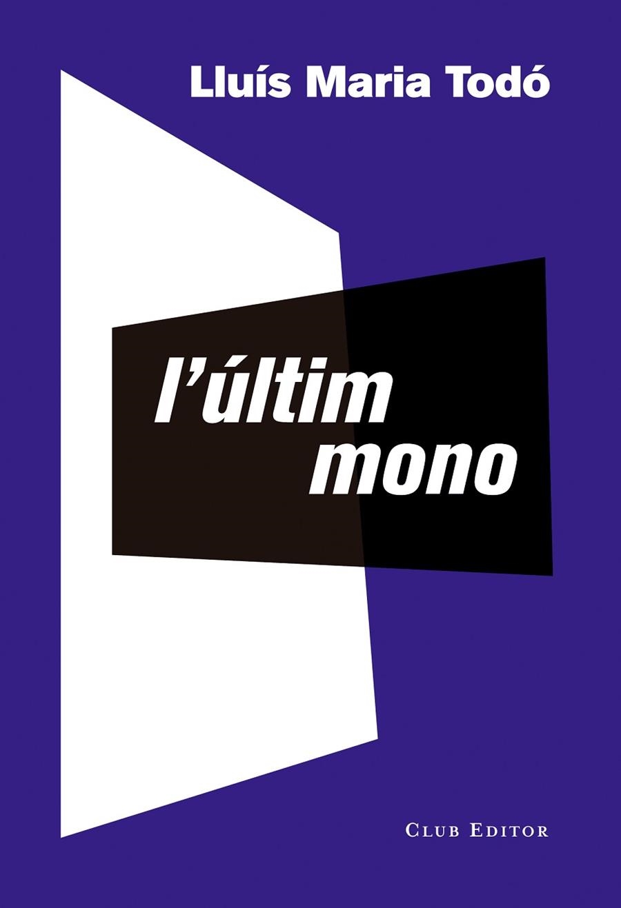 L'últim mono | 9788473291941 | Todó, Lluís Maria