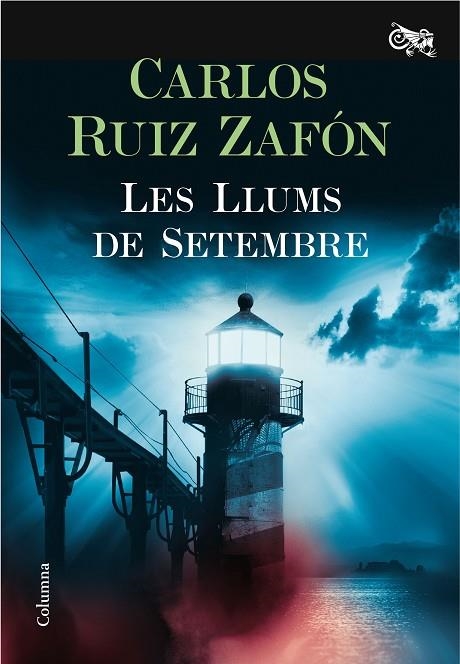 Les Llums de Setembre | 9788466421744 | CARLOS  RUIZ ZAFÓN