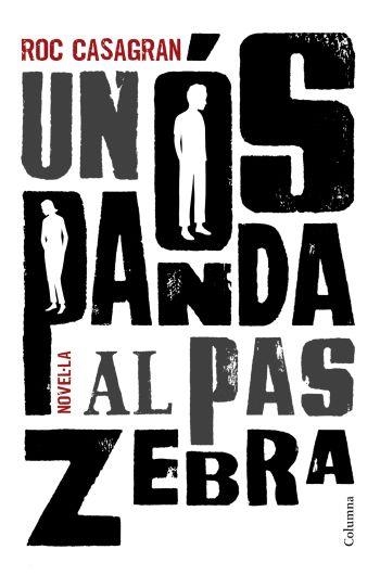 Un ós panda al pas zebra | 9788466411240 | Casagran Casañas, Roc