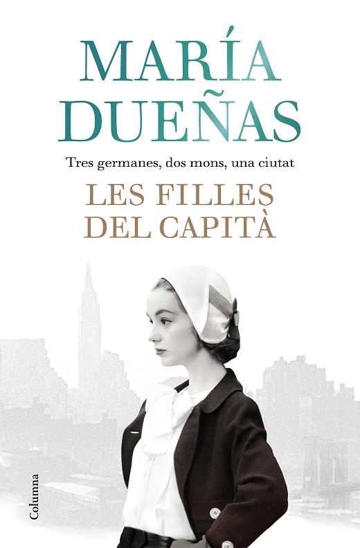 Les filles del Capità | 9788466423861 | MARÍA DUEÑAS