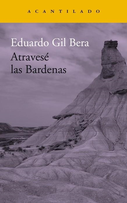 Atravesé las Bardenas | 9788416748419 | Gil Bera, Eduardo