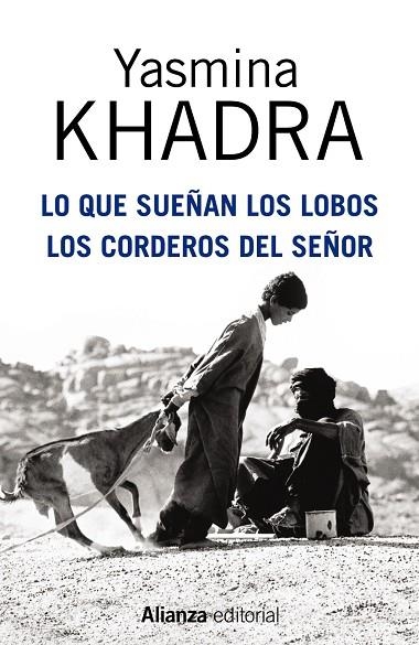 Lo que sueñan los lobos. Los corderos del Señor | 9788420695136 | Khadra, Yasmina