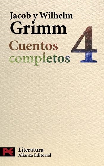 Cuentos completos, 4 | 9788420649597 | Grimm, Jacob;Grimm, Wilhelm