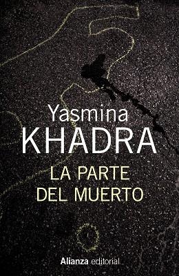 La parte del muerto | 9788420696171 | Khadra, Yasmina