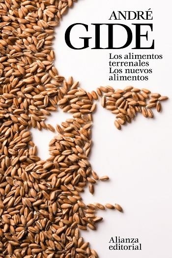 Los alimentos terrenales. Los nuevos alimentos | 9788491041252 | Gide, André