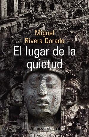 El lugar de la quietud | 9788491043188 | Rivera Dorado, Miguel