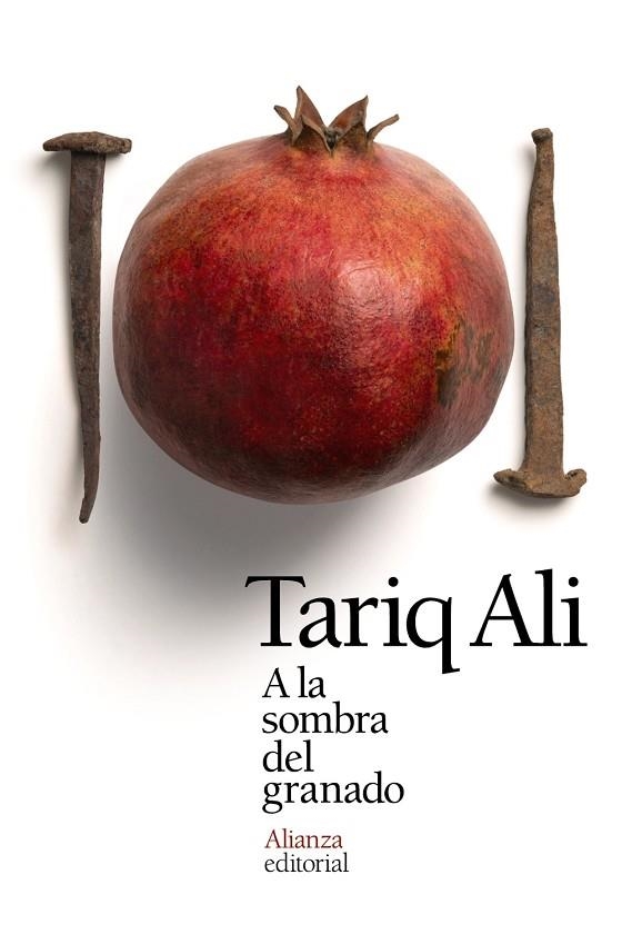 A la sombra del granado | 9788491041290 | Ali, Tariq