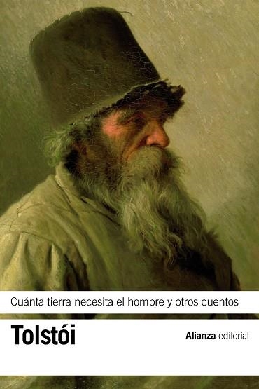 Cuánta tierra necesita el hombre y otros cuentos | 9788420685915 | Tolstói, Lev