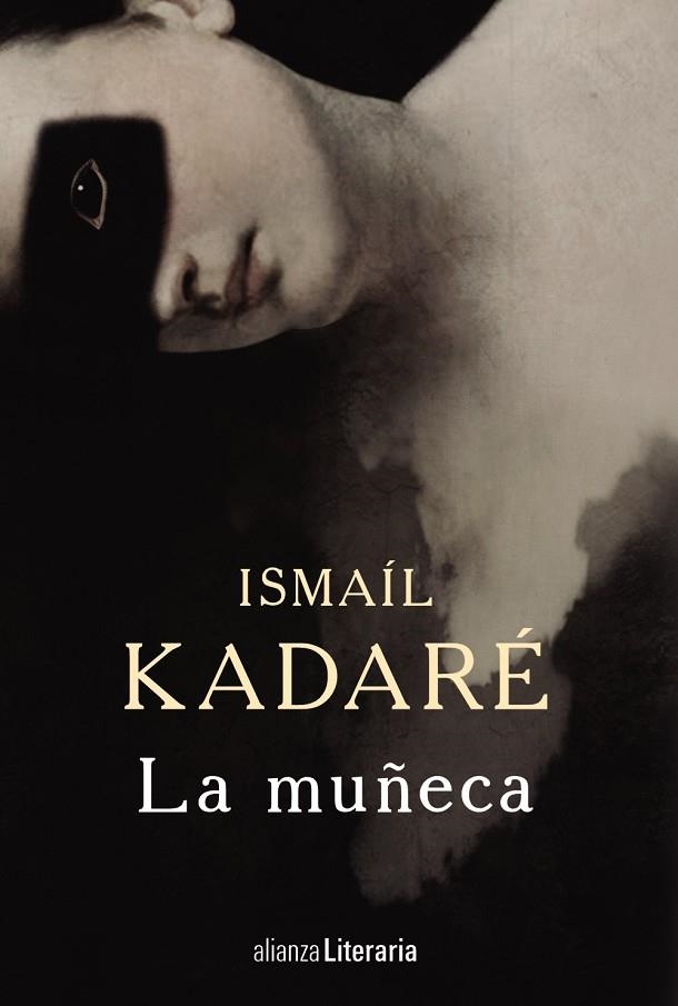 La muñeca | 9788491045045 | Kadaré, Ismaíl