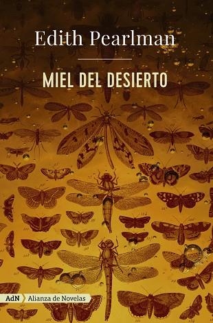 Miel del desierto (AdN) | 9788491045991 | Pearlman, Edith