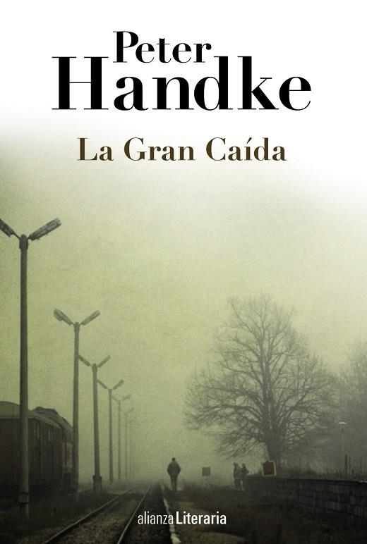 La Gran Caída | 9788420691664 | Handke, Peter