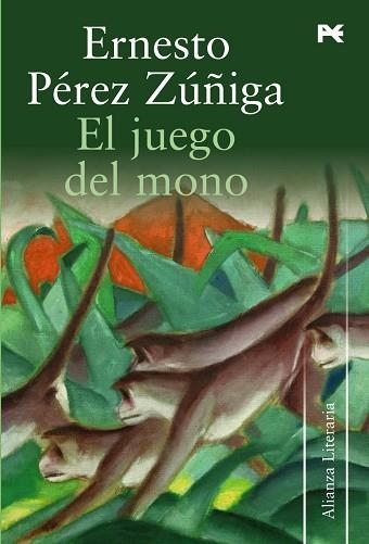 El juego del mono | 9788420651606 | Pérez Zúñiga, Ernesto