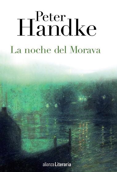 La noche del Morava | 9788420678382 | Handke, Peter