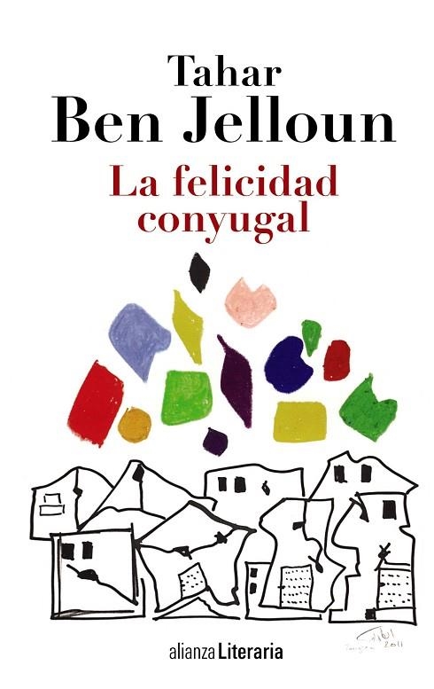 La felicidad conyugal | 9788420684703 | Ben Jelloun, Tahar