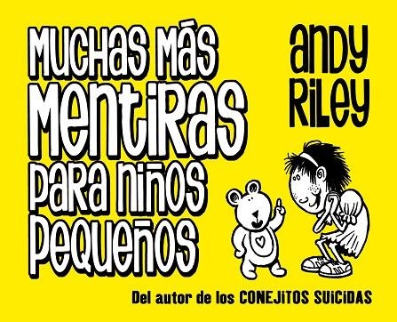 MUCHAS MÁS MENTIRAS PARA NIÑOS PEQUEÑOS | 9788496815896 | RILEY, ANDY