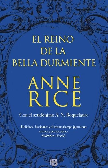 El Reino de la Bella Durmiente (Saga de la Bella Durmiente 4) | 9788466659154 | Rice, Anne