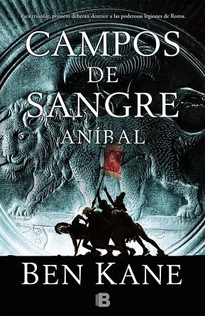 Campos de sangre (Aníbal 2) | 9788466654296 | Kane, Ben