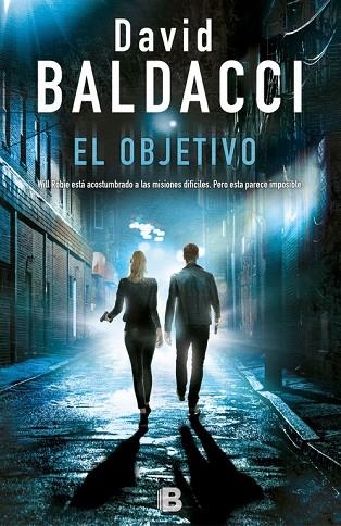 El objetivo (Will Robie 3) | 9788466662680 | Baldacci, David