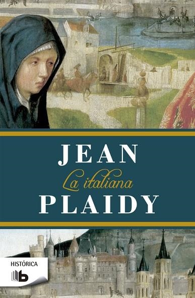 La italiana (Trilogía de los Médici 2) | 9788490703359 | Plaidy, Jean