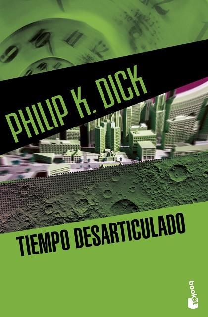 Tiempo desarticulado | 9788445003657 | Dick, Philip K.