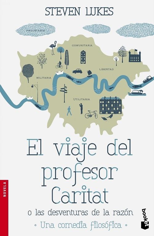 El viaje del profesor Caritat o Las desventuras de la Razón | 9788490661468 | Lukes, Steven