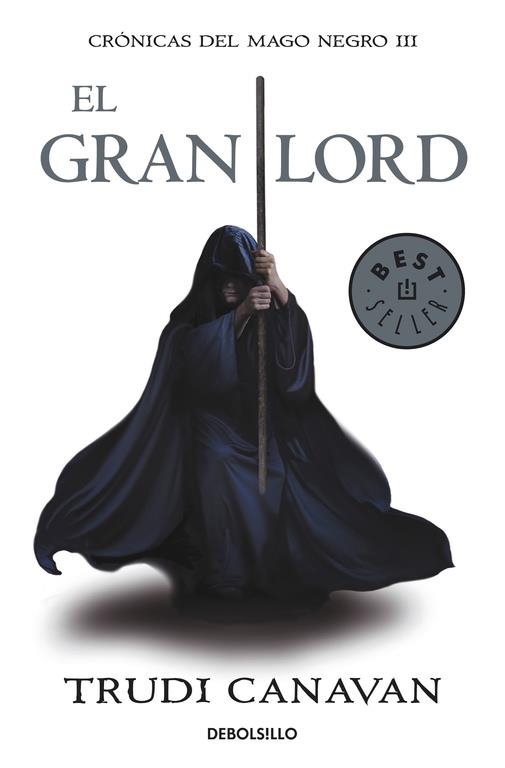 El gran lord (Crónicas del Mago Negro 3) | 9788499891163 | Canavan, Trudi