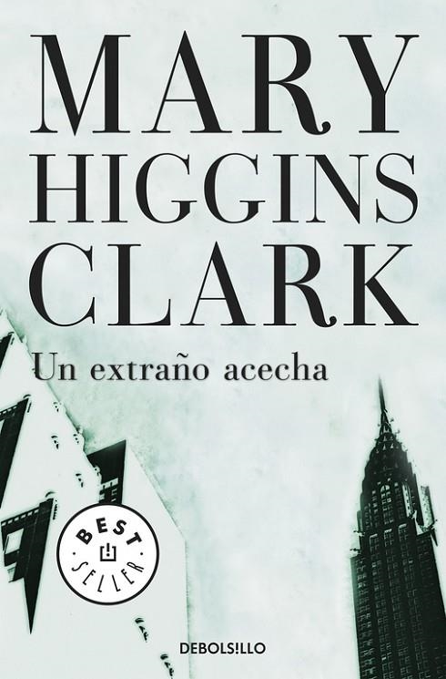 Un extraño acecha | 9788497595865 | Higgins Clark, Mary