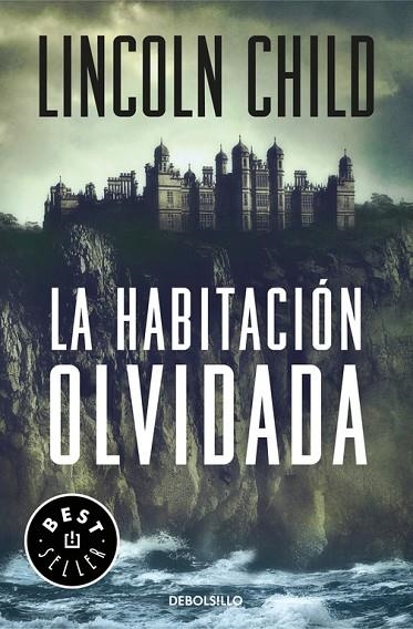 La habitación olvidada (Jeremy Logan 4) | 9788466338394 | Lincoln Child