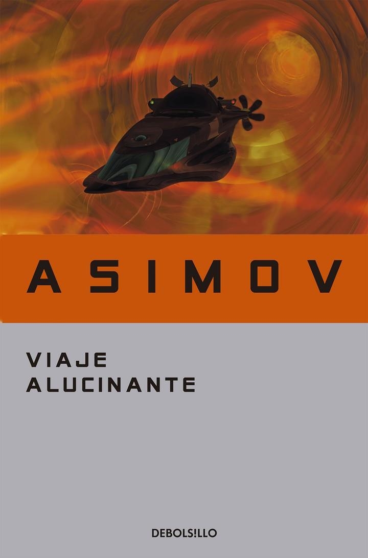 Viaje alucinante | 9788497931410 | Isaac Asimov