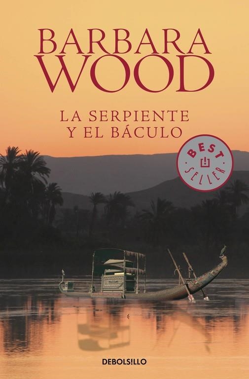 La serpiente y el báculo | 9788490329252 | Barbara Wood