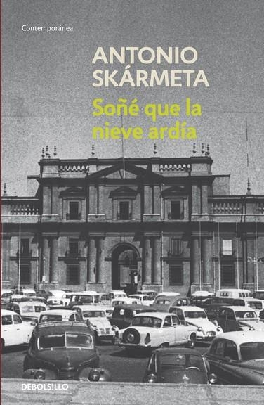 Soñé que la nieve ardía | 9788497931175 | Antonio Skármeta