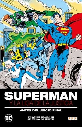Superman y la Liga de la Justicia : Antes del Juicio Final | 9788416945832 | Jurgens, Dan;Jones, Gerard