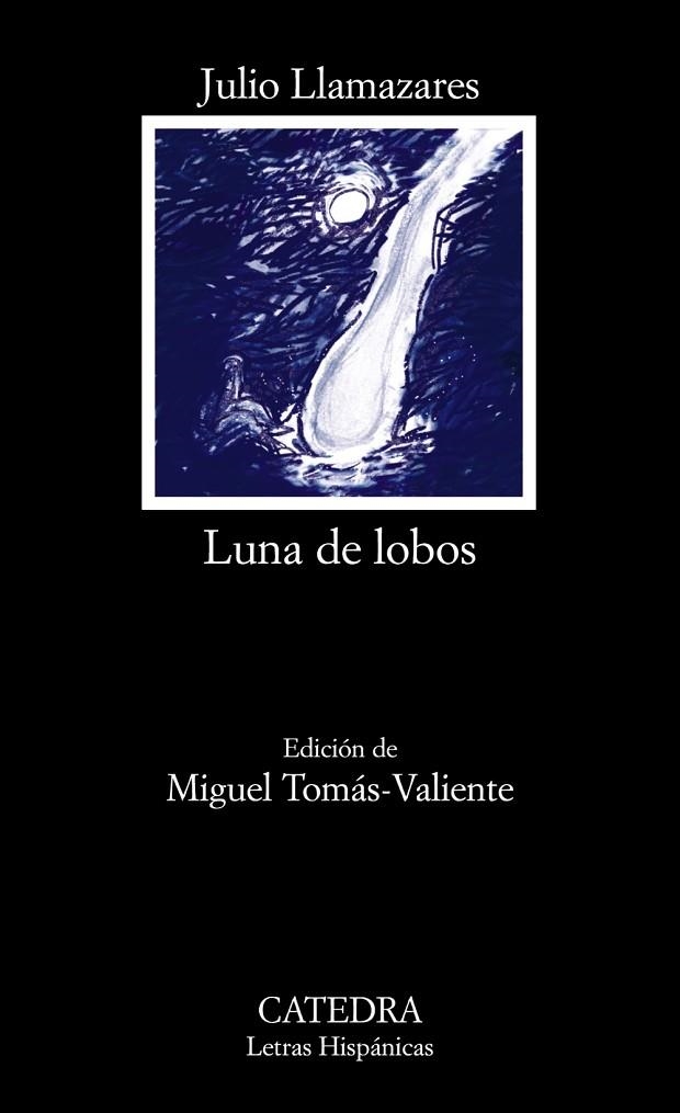 Luna de lobos | 9788437625676 | JULIO LLAMAZARES