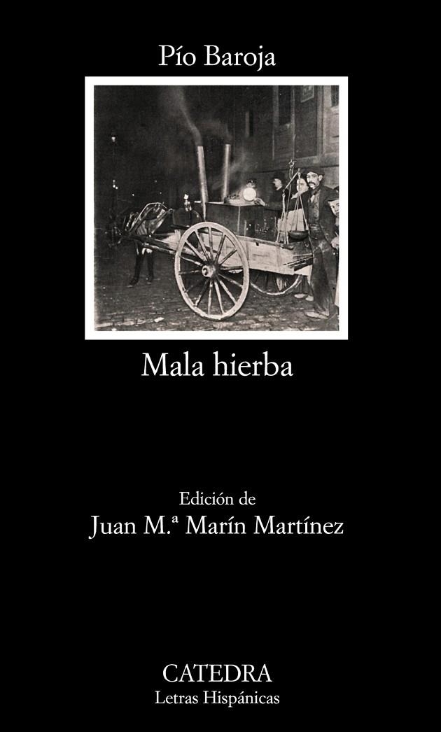 Mala hierba | 9788437626949 | PÍO BAROJA