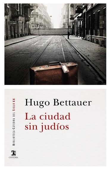 La ciudad sin judíos | 9788437635989 | HUGO BETTAUER