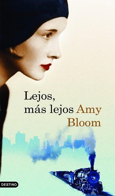 Lejos, más lejos | 9788423341337 | AMY BLOOM