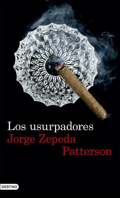 Los usurpadores | 9788423351640 | JORGE ZEPEDA PATTERSON