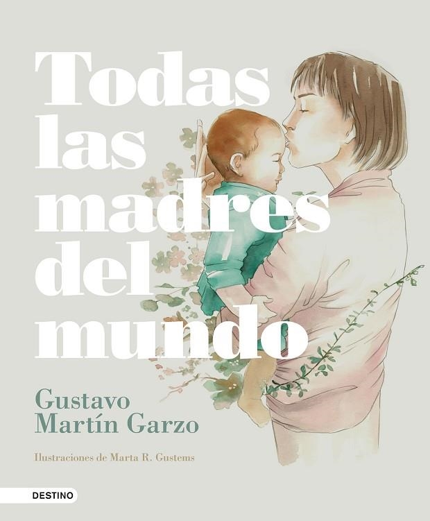 Todas las madres del mundo | 9788423353873 | GUSTAVO MARTÍN GARZO